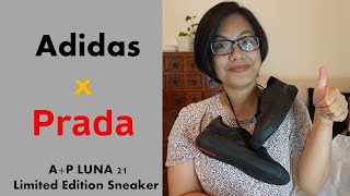 Adidas x Prada A+P Luna 21 Limited Edition Sneakers / Reveal, Unboxing \u0026 Story Time