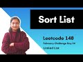 Sort List | Leetcode 148 | Linked List | Day-24