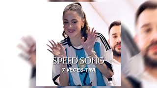 Speed song - 7 veces TINI 💗