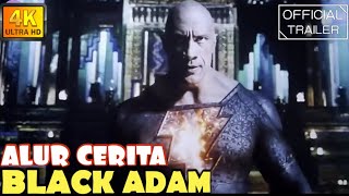 kekuatanya melebihi superman | alur cerita film BLACK ADAM terbaru 2022