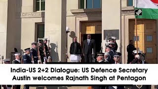 India-US 2+2 Dialogue: US Defence Secretary Austin welcomes Rajnath Singh at Pentagon