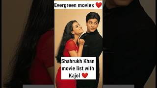 SRK movies with Kajol ❤️|Evergreen movies of SRK & Kajol| #srk #kajol #bollywood