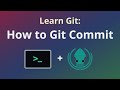Git Tutorial #10: How to Commit in Git and Amend Changes | Learn Git with GitKraken