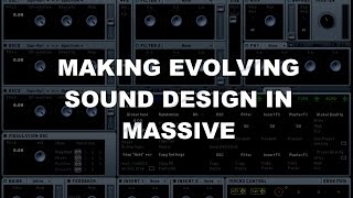 Video Game Sound Design Tutorial - Evolving Sound Design using Performer in Massive