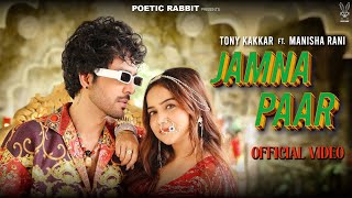 Saiya Rehte Jamna Paar Unki Lambi Motor Car (Official Video)  Manisha Rani, Jamna Paar Tony Kakkar