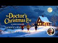 The Doctor's Christmas Eve by James Lane Allen | Audiobook For Children, Christmas | Read by Granny