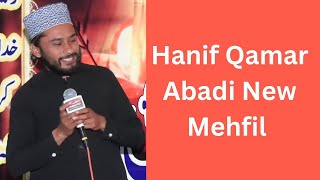 Hanif Qamar Abadi | Hanif Qamar Abadi New Mehfil | Arfana Kalam | Sufi Kalam | Khuwan Ghulam Fareed