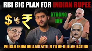 RBI Plan to Make INR International Currency | How USD Became Reserve Currency | De- Dollarization