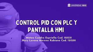 Control PID y operado desde HMI.