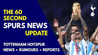 THE 60 SECOND SPURS NEWS UPDATE: Cristian Romero World Cup Winner, Carrasco Move, Women's Victory