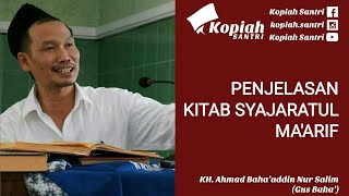 Gus Baha | Penjelasan Kitab Syajaratul Ma'arif