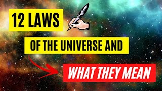 😱 The 12 Spiritual Laws Of The Universe And What They Mean!