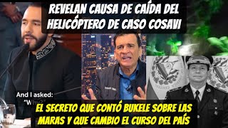 Revelan CAUSA de caída del HELICOPTERO caso COSAVI//El SECRETO QUE CONTÓ BUKELE SOBRE LAS MARAS.