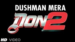 "Dushman Mera Don 2"  Video Song  (Official) | ShahRukh Khan | Priyanka Chopra