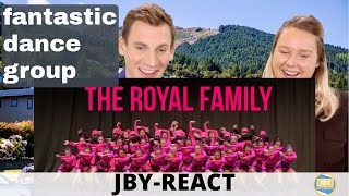 JBY-React: THE ROYAL FAMILY never seen such a great dance crew