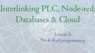 Lesson 5: Node-Red Programming