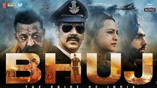 Bhuj full movie