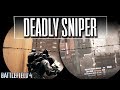 DEADLY SNIPER - Battlefield 4 Insane Clips