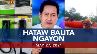 UNTV: Hataw Balita Ngayon | May 27, 2024