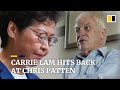 Carrie Lam hits back at Chris Patten’s criticism of Hong Kong’s anti-mask law