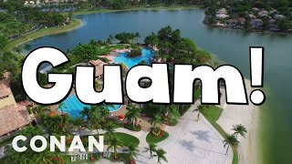 A Message From The Guam Tourist Board | CONAN on TBS
