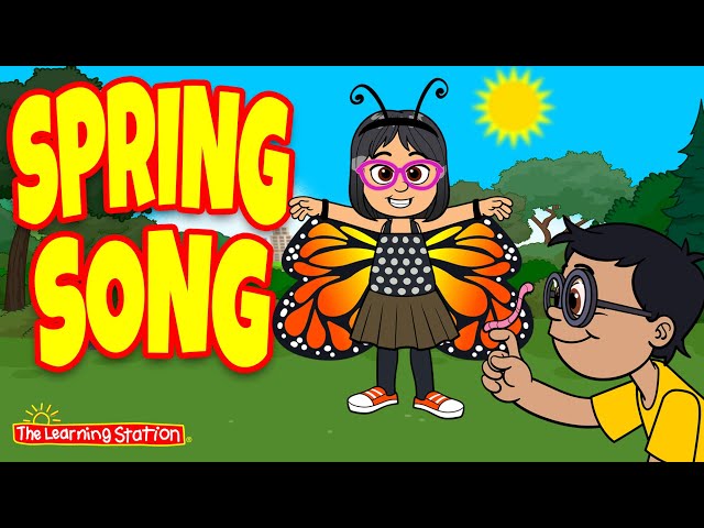 Spring Song 笙ｫ Spring Season Song 笙ｫ Spring Song For Kids By The Learning