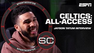 Celtics All-Access with Jayson Tatum | SportsCenter