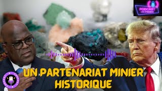 ProdCast : RDC-USA, Un Partenariat Minier Historique en Négociation !