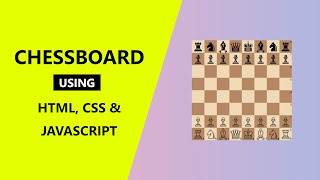 Chessboard | HTML, CSS & JavaScript | No Talking
