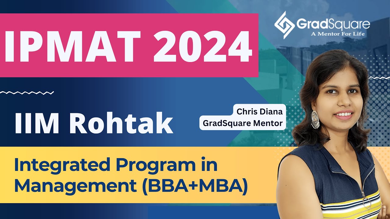 IPMAT Rohtak 2024 - IIM Rohtak IPM Program Information, Important Dates ...