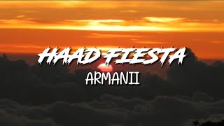 Armanii - HAAD FIESTA | LYRICS (FULL SONG)