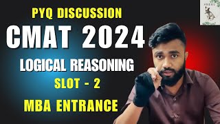 CMAT 2024 Slot-2  PYQ DISCUSSION | LOGICAL REASONING SECTION | COMPLETE  SOLUTION BY AVISHEK SINHA |