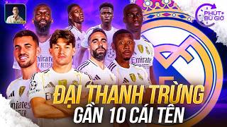 PHÚT BÙ GIỜ | REAL MADRID ĐẠI THANH TRỪNG - GẦN 10 CÁI TÊN CÓ THỂ RA ĐI