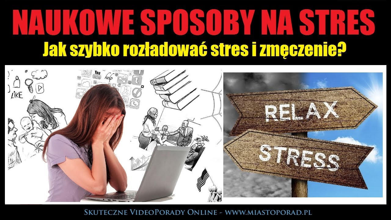 Jak Radzić Sobie Ze STRESEM? - Naukowe Sposoby Na STRES (Techniki ...