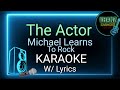 The Actor By: Michael Learns To Rock | Karaoke version