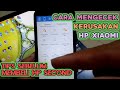 Cara Mudah Cek Kerusakan Hp Xiaomi - Tips Beli Hp Second