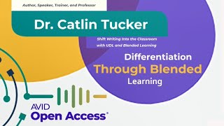 Differentiation Through Blended Learning, #EducatorVoices, with Dr. Catlin Tucker
