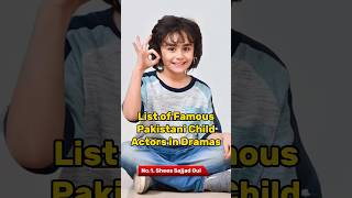 List of Famous Pakistani Child Actors in Dramas #top10 #viral #shorts