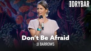 You Shouldn't Be Afraid Of Getting Older. JJ Barrows