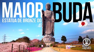 🇯🇵 Turismo no Japão: USHIKU DAIBUTSU, a maior estátua de bronze do Buda do mundo!