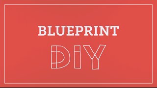 DIY Toolkit | Blueprint