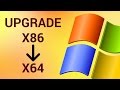 How to Upgrade 32 bit to 64 bit in Windows 7 How to Upgrade 32 bit to 64 bit in Windows 7