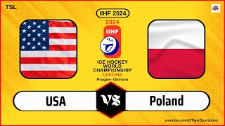 Poland vs USA | IIHF World Championship 2024 | Ice Hockey Live