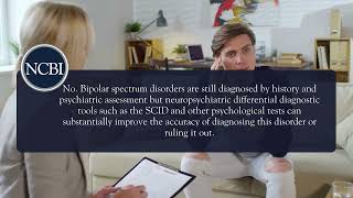 FAQ: Is there a biological test to diagnose bipolar disorder?