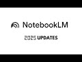 How To Use NotebookLM's New Features (2025)