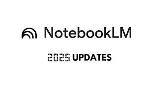 How To Use NotebookLM 2.0 | 2025 Updates