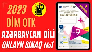 DİM 2023 OTK Buraxılış Sınağı 1  9-cu sinif Azərbaycan dili | 16 və 30 aprel 2023 imtahanına dəstək