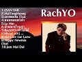 Greatest Hits 2024 - Thai Music Mix - Top 10 RachYO Hits Of All Time