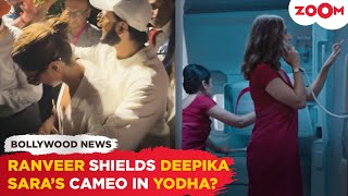 Ranveer Singh PROTECTS pregnant wife Deepika Padukone | Sara Ali Khan to do a CAMEO in Yodha?
