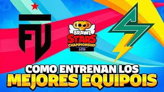 ¡ASÍ ENTRENAN LOS MEJORES EQUIPOS DEL MUNDO EN BRAWL STARS!